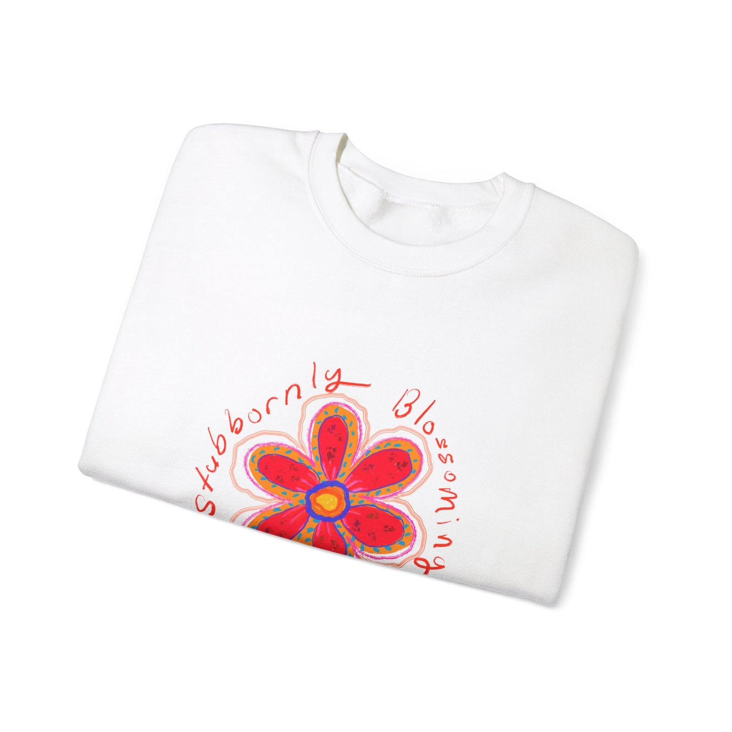 Stubbornly Blossoming Crewneck Sweatshirt - Unisex
