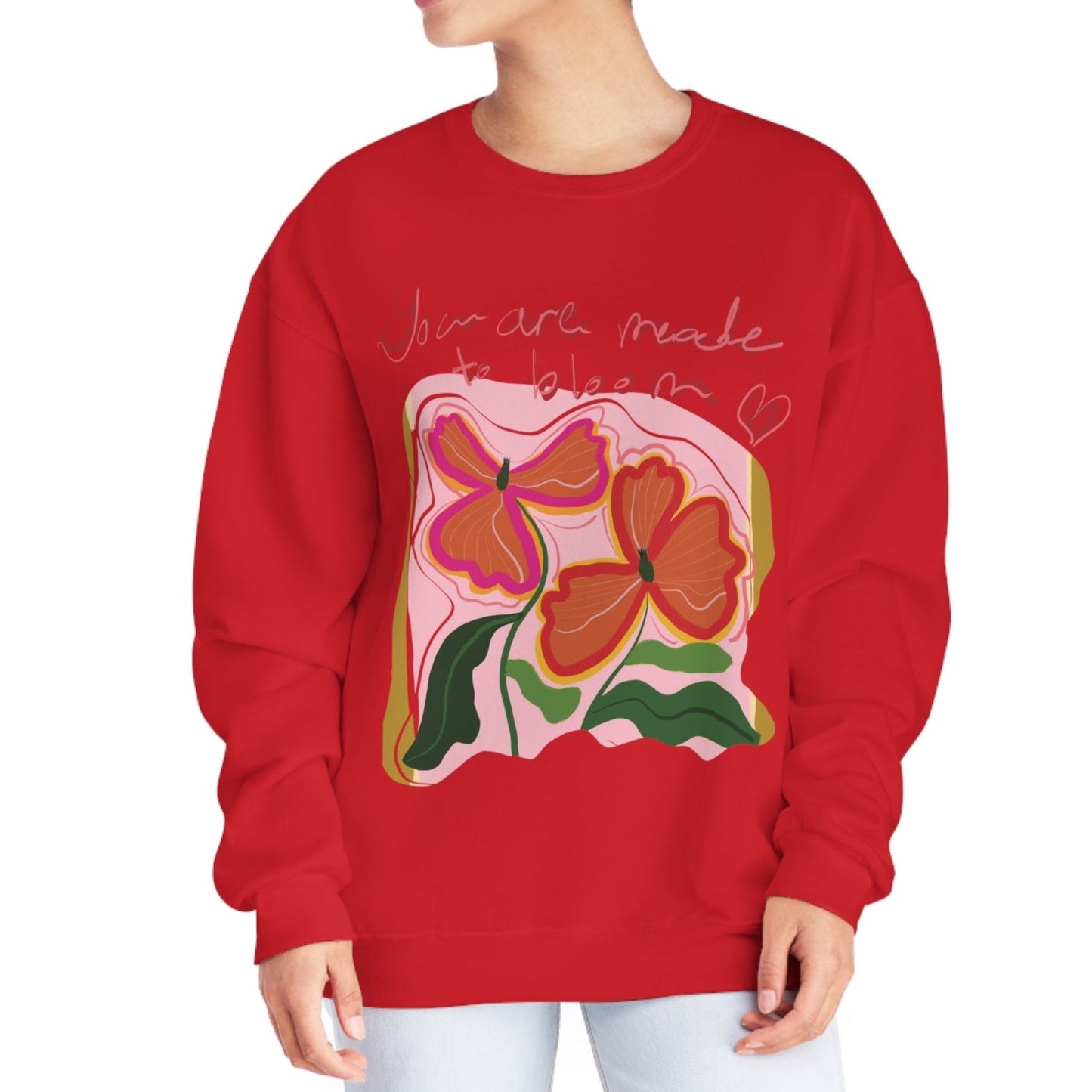 You are made to Bloom Crewneck Sweatshirt