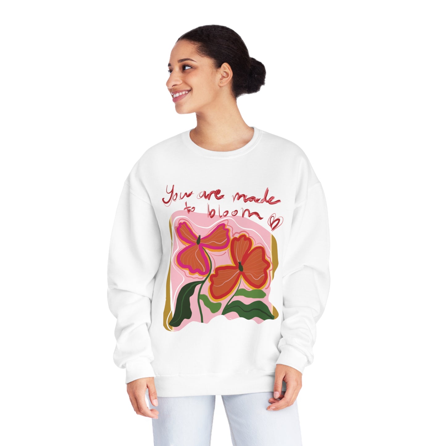 You are made to Bloom Crewneck Sweatshirt