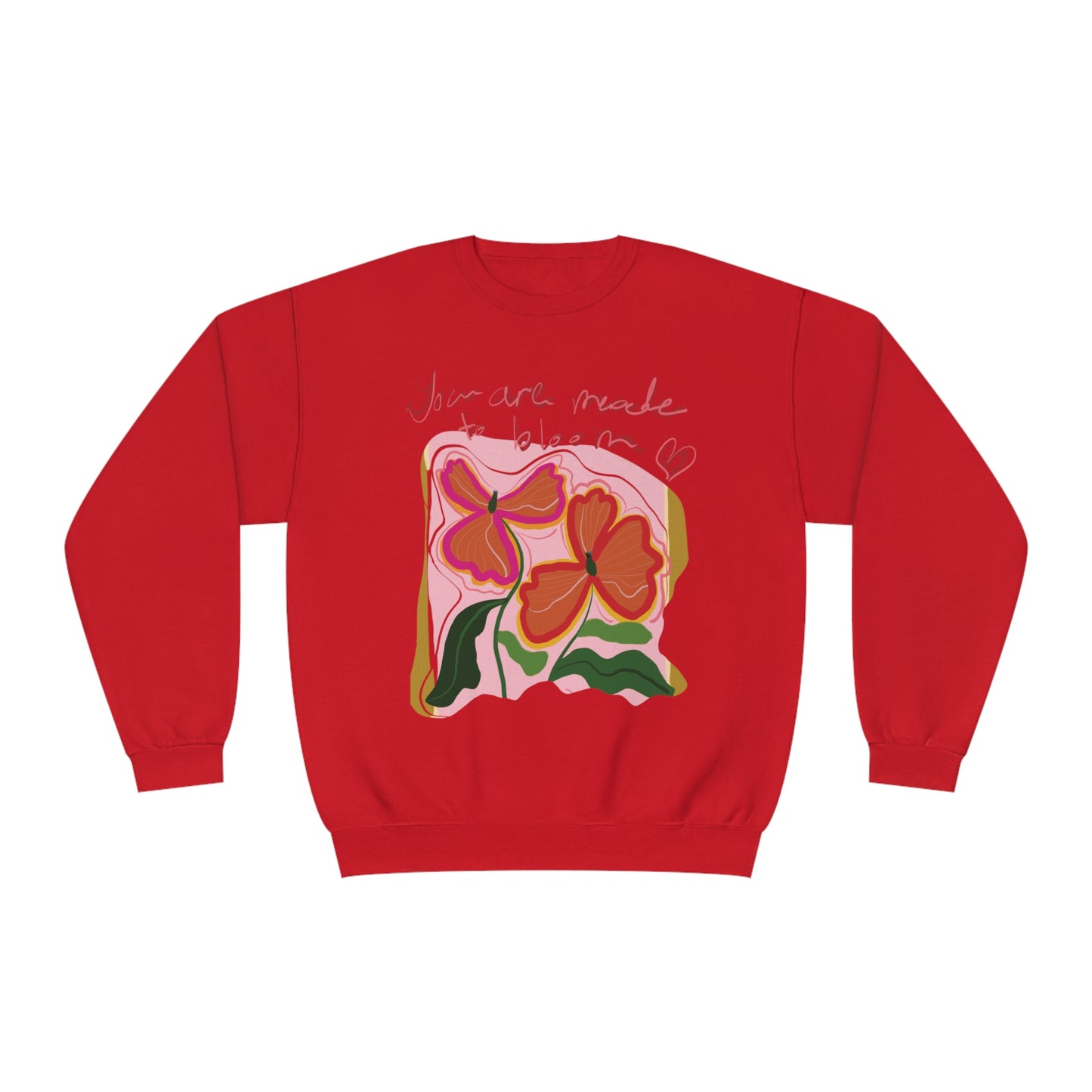 You are made to Bloom Crewneck Sweatshirt