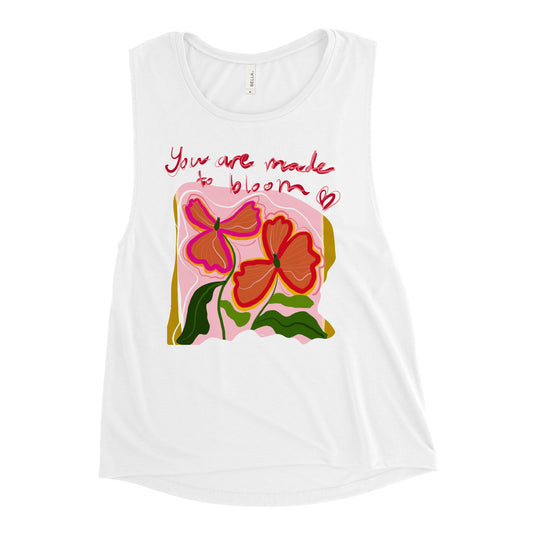 You are made to Bloom Soft Muscle Tank